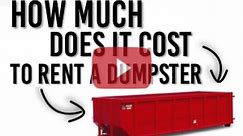 Dumpster Rental | How Much Does It Cost to Rent a Dumpster?