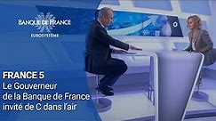 Le Gouverneur de la Banque de France, invité de « C dans l’air » sur France 5 | Banque de France
