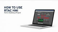 How to Use the RTAC HMI, Part 2: Building a Project