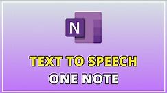 Convert Text To Speech With OneNote! ♻ FREE