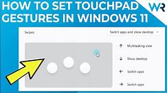 How to set Touchpad Gestures in Windows 11