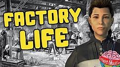Life as a factory worker during the Industrial Revolution
