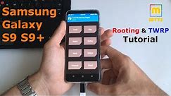 Rooting and TWRP Tutorial - Samsung Galaxy S9 & S9+
