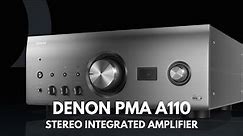 Denon PMA A110 Stereo Integrated Amplifier - Quick Look India
