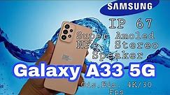 Samsung A33 5G. Unboxing & Review