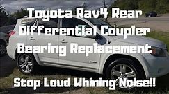 Rav 4 Loud Whining Noise From Rear Differential. (SOLVED) Viscous Coupler Bearing Replacement