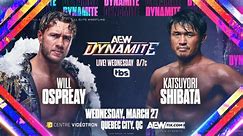 AEW DYNAMITE PREVIEW (3/27): Announced matches, location, ticket sales, how to watch
