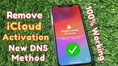 How To Remove iCloud Activation Lock By New DNS Method | iPhone Locked To Owner 100% Remove