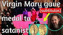 Virgin Mary gave Medal to Satanist - Satanic Temple Wizard to Christian