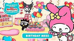 Hello Kitty and Friends Supercute Adventures | Birthday Mess S1 EP 3