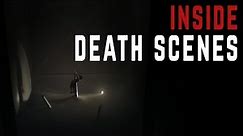 INSIDE: DEATH SCENE COMPILATION