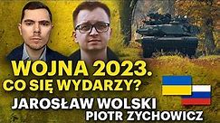 Kto uderzy pierwszy? Kto wygra wojnę na Ukrainie? - Jarosław Wolski i Piotr Zychowicz