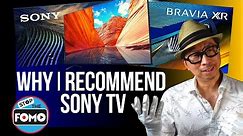 Sony TVs Highly Recommended in 2021: Bring it on!
