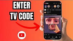 How to Input TV Code on YouTube App - Link with TV
