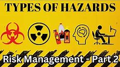 Types of Hazards in the Workplace | Workplace Hazards | Category of Hazards | Hazards Classification