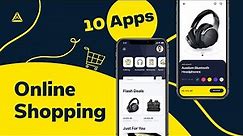 10 Best Online Shopping Apps to Shop the Latest Trends