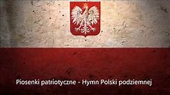 Hymn Polski Podziemnej - Naprzód, do boju żołnierze - Tekst - Patriotyczna