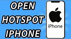 How to open hotspot on iPhone (FULL GUIDE)