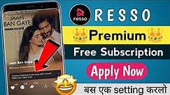 Resso Premium Free me Kaise Use kare | How to use Resso Premium for free