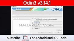 Odin3 v3.14.1 - Latest Odin Downloader Tool (free) | Naijarom.com | Super Tools