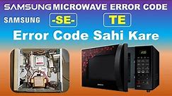 How to fix Samsung microwave SE error code | How to solve samsung microwave SE error