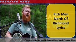 Rich Men North Of Richmond Lyrics