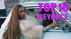 TOP 10 Songs - Beyoncé
