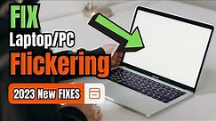Fix Laptop Screen FLICKERING 2023 | PC or Laptop Blinking on Windows 10/11