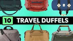 10 Travel Duffles | Carry-Ons for Two-Bag Travel