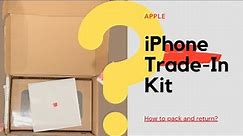 Apple Trade In Kit for iPhone - How to pack and send your old device back || zero one station
