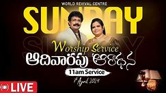 SUNDAY MAIN WORSHIP | 2nd Service | 11:00am | 07-04-2024 | Dr Joe Revival | WRC | HYD.