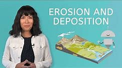 Erosion and Deposition - Earth Science for Kids!