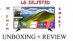 LG 32" Smart LED TV ( 32LJ573D ) 2017 Model Demo, Unboxing & Review