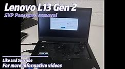 Lenovo Bios Password unlock ThinkPad L13 Gen 2 SVP Password Reset 11th Gen #biosecurity #biosupdate