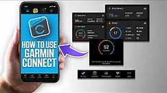 Garmin Connect App Guide: Everything You Need to Know