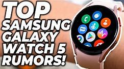 Samsung Galaxy Watch 5 TOP RUMORS | Price, release date, new features!