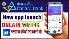 canara bank atm pin generation online 2022/canara bank atm card pin generate-Canara A1i app