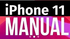Manual: iPhone 11 256gb | Beginners Guide + Trips & Tricks for new users