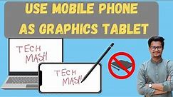 How to Use Android or iPhone as Graphics Tablet on PC | Free Drawing Tablet for Online Teaching