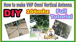 How to make VHF Omni Vertical Antenna 144MHZ | DIY | Full Tutorial | SWR=1.1