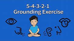 5-4-3-2-1 Grounding Exercise: Coping with Panic, Anxiety & Emotions