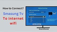 How to connect samsung tv to internet wifi?