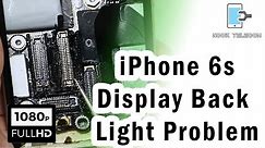 iPhone 6s Display Backlight Repair | iPhone 6s No Display Light Repair | Noor Telecom