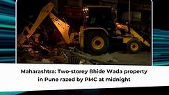 Maharashtra: Two-storey Bhide Wada property in Pune razed by PMC at midnight