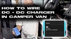 How to Wire DC To DC Charger In Camper Van | Mercedes Sprinter 144