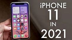 iPhone 11 In 2021! (Still Worth It?) (Review)