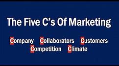 What are the Five C's of Marketing?