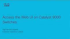 How to access WebUI on Catalysts 9000 switches