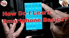#66 - How Do I Learn Smartphone Basics?