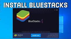 How to Download and Install Bluestacks 4 on Windows 10